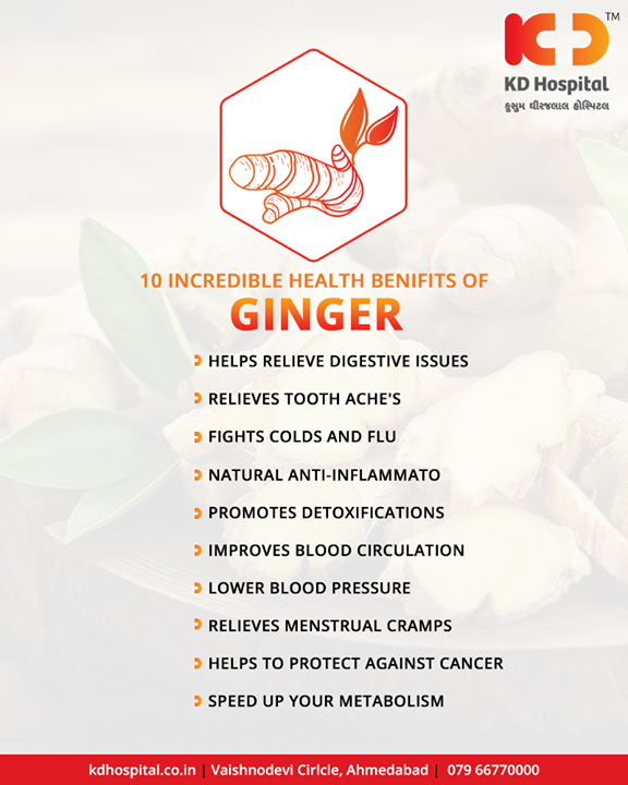 Incredible health benefits of #Ginger!

#KDHospital #Ahmedabad #Healthcare #HealthyLifestyle #GoodHealth
