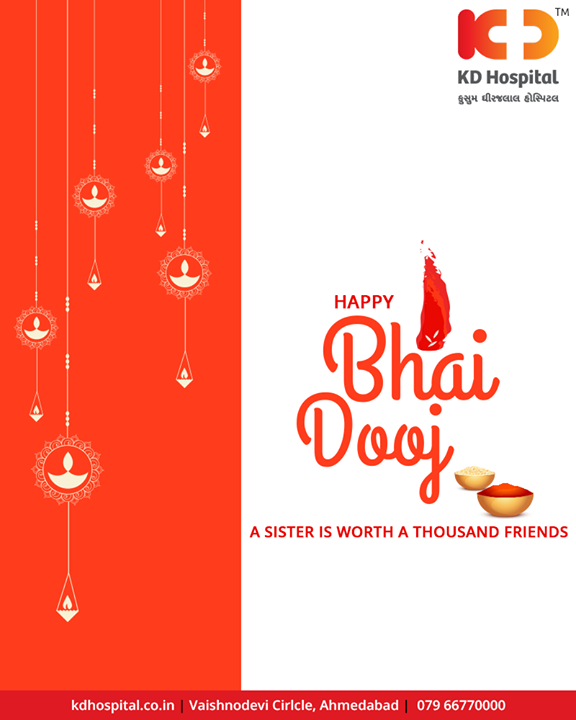 A sister is worth a thousand friends. Happy Bhai Dooj to all the wonderful brothers & sisters. 

#BhaiDooj #Diwali2018 #Celebration #FestiveSeason #IndianFestivals #BrotherSister #HappyBhaiDooj #KDHospital #Ahmedabad #Healthcare #HealthyLifestyle #GoodHealth