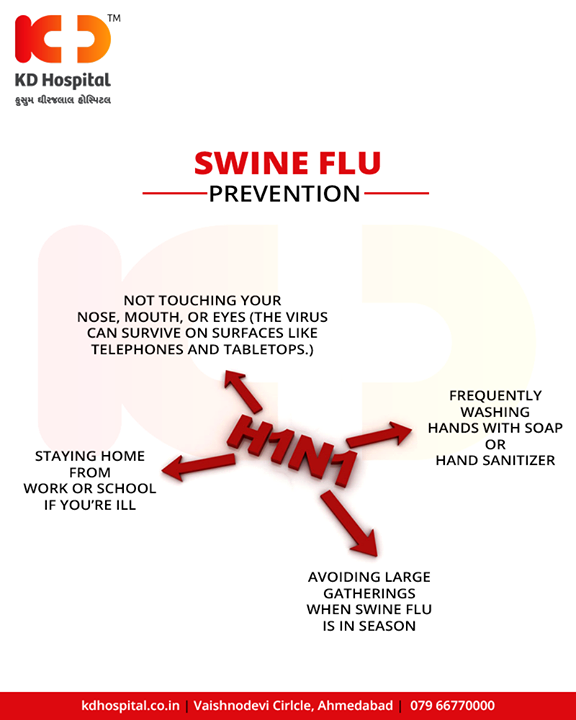 Swine flu can be prevented with small yet significant actions! 

#KDHospital #GoodHealth #Ahmedabad #Gujarat #India