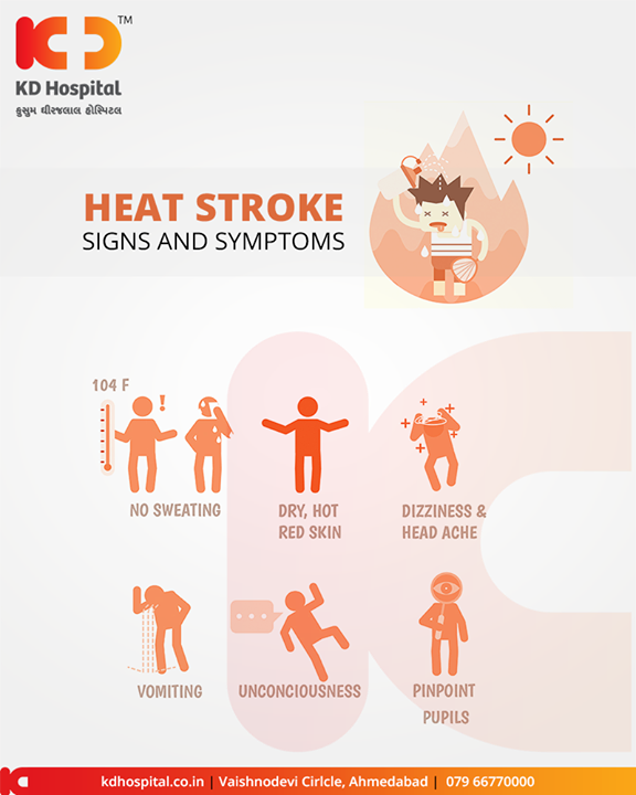 Heat stroke signs and symptoms

#HeatStroke #KDHospital #GoodHealth #Ahmedabad #Gujarat #India #SummerTime