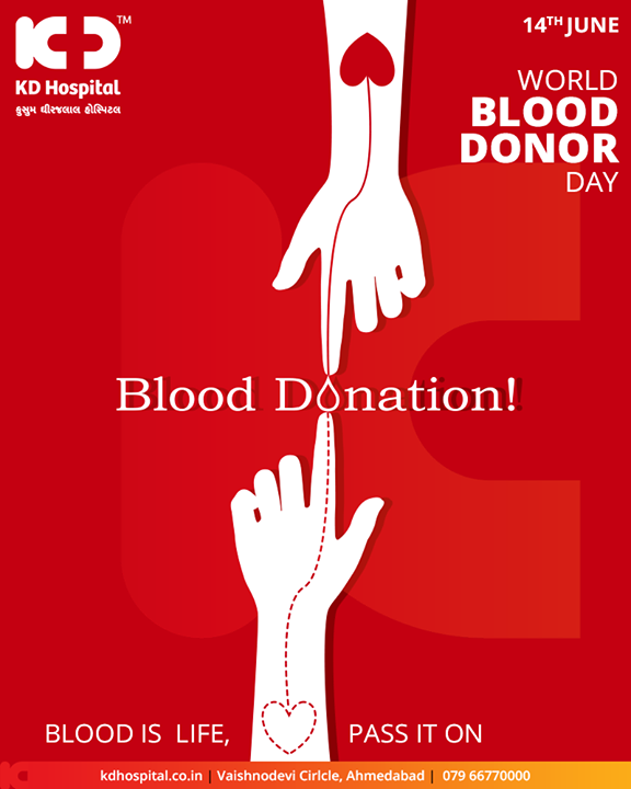 Blood is life, pass it on

#WorldBloodDonorDay #BloodDonorDay #DonateBlood #KDHospital #GoodHealth #Ahmedabad #Gujarat #India
