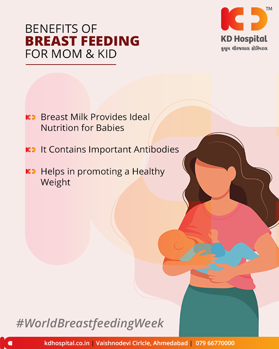 Breastfeeding provides major health benefits for both mother & her baby!

#WorldBreastfeedingWeek  #KDHospital #GoodHealth #Ahmedabad #Gujarat #India