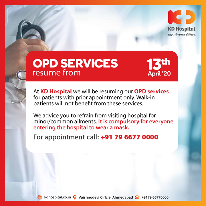 We are resuming our OPD services from 13th April '20
For appointment call: +917966770000

#KDHospital #goodhealth #health #wellness #fitness #healthiswealth #healthyliving #patientscare #Ahmedabad #Gujarat #India