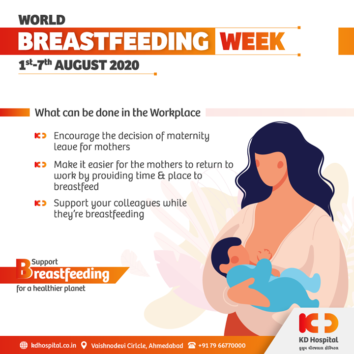 A new mother who is a working professional need more work-life balance and the extended family at workplace also needs to contribute in nurturing the new born

Keep following our series on World Breast Feeding Week.

Support breastfeeding for a healthier planet.

#KDHospital #BreastfeedingWeek #Breastfeeding #BreastfeedingWeek2020 #motherhood #goodhealth #health #wellness #fitness #healthiswealth #healthyliving #patientscare #Ahmedabad #Gujarat #India