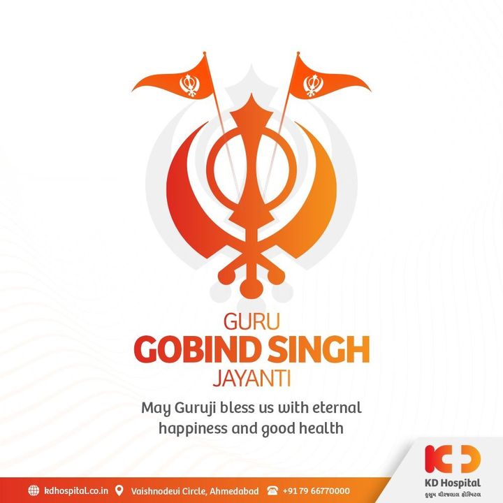 KD Family wishes heartfelt greetings on the auspicious day of birth anniversary of Shri Guru Gobind Singh. 

#KDHospital #GuruGobindSinghJi #HappyGuruPurab #GuruGobind #festivevibes #positivevibes #happiness #Diagnosis #Therapeutics #goodhealth #pandemic #socialmedia #socialmediamarketing #digitalmarketing #wellness #wellnessthatworks #Ahmedabad #Gujarat #India