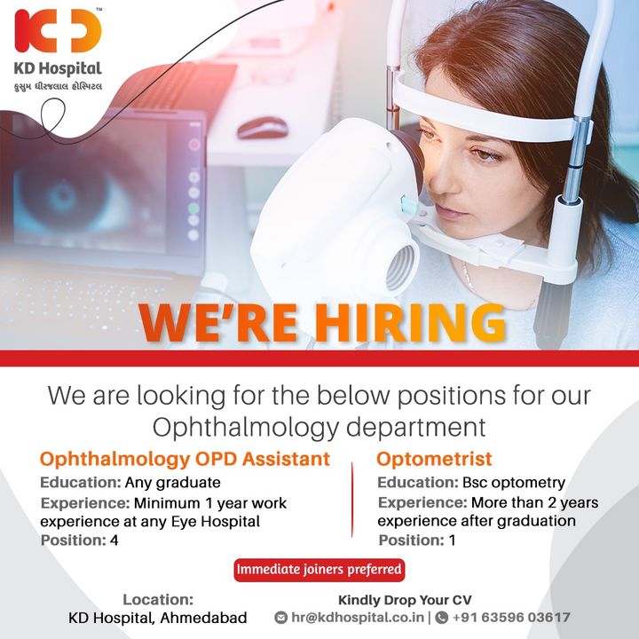 Looking for Passionate candidates for our Ophthalmology department, who are well-versed with using latest equipments. Eligible and interested candidates can call immediately on +916359603617 or can drop an updated CV.

#KDHospital #Hiring #Covid #Covid19 #WeAreHiring #Opthalmology  #Optometrist #OPD  #Assistant  #HiringAlert #Connections  #Therapeutics #goodhealth #pandemic #socialmedia #socialmediamarketing #digitalmarketing #wellness #wellnessthatworks #Ahmedabad #Gujarat #India