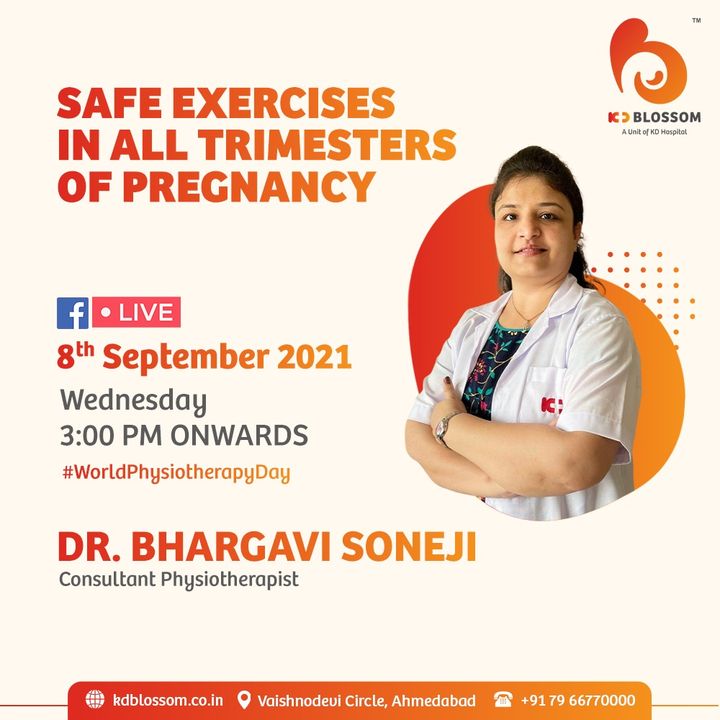 KD Blossom is celebrating #WorldPhysiotherapyDay by raising awareness about the importance of exercise during pregnancy. Our Consultant Physiotherapist Dr Bhargavi Soneji thinks it's vital for pregnant women to perform exercises and shares the same on Facebook Live from 03:00 PM onwards on 08/09/2021.
Join the session on our official Facebook page at
https://www.facebook.com/KDHospitalOfficial/

#KDHospital #KDBlossom  #Exercises #Pregnancy #MultiSpecialtyHospital  #FacebookLive #worldphysiotherapyday #physiotherapy #physio #physicaltherapy  #physiotherapist  #rehab #rehabilitation #sportsphysio #addinglifetoyears #exercise #physicalfitness #physiotherapyawareness #physiotherapyday  #callmethetherapist #dietplan #fitness #healing #healthylifestyle #manualtherapy #Ahmedabad #Gujarat #India