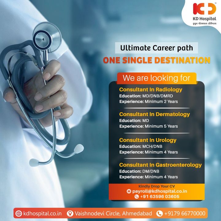 KD Hospital is looking for a Consultant in Multiple Departments. Eligible and Interested Doctors can send their updated resumes to Payroll@kdhospital.co.in or call directly on +916359603605.

#KDHospital #Hiring #doctors #dnb #dmrd #Mch #DM #jobs #job  #vacancy #jobsearch #recruitment #career #nowhiring #careers #work #business #recruiting #employment #resume #recruiter #hiringnow #jobhunt #jobopening #interview #jobseekers #physician #Ahmedabad #Gujarat