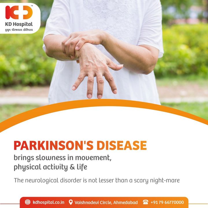 Parkinson's disease is not lesser than a scary night-mare. It is more like a slow-poison that progresses taking a toll on movement. Although it begins with just a barely noticeable tremor it leads to rigid muscles, impaired posture, loss of automatic movements and speech over the period of time.

Let your life be aided with the best Parkinson Treatment Facilities available at KD Hospital.

#KDHospital #ParkinsonDisease #Parkinsontreatment #Neurologicaldisorder #Neuroinfections #paralysis #Parkinson #Alzheimer #dementia #stressfreelife #intakeofdrugs #healthylife #mentallyhapy #physicallyfit #doctor #health #healthcare #hospital #doctors #physicalcare #mentalcare #healthylifestyle #medlife #goodhealth #health #fitness #healthyliving #patientscare #Ahmedabad