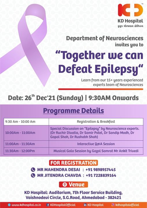 Our Neuro experts are coming together for a special cause. Defeating Epilepsy through awareness and knowledge is the main goal. We bring to you a unique program filled with interactions and a musical guest.
For Registration Call: +919898957445 / +917228839164.

#KDHospital #doctor #epilepsy #neurosurgeon #neurologist #yourstomake #neurosurgery #brain #neurodepartment #therapist #geneticdisorder #braininjury #healthylifestyle #medlife #trendinginahmedabad #goodhealth #health #fitness #healthyliving #patientscare #Ahmedabad #Gujarat