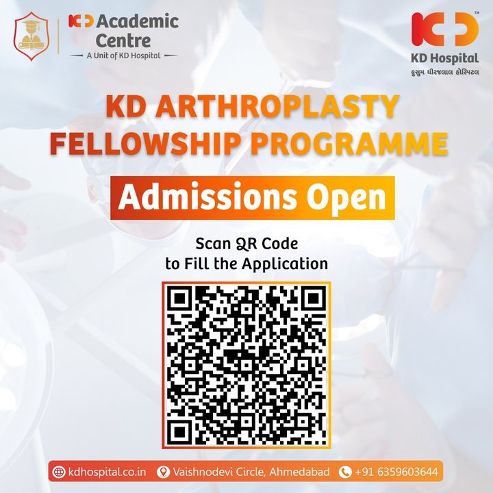 Admissions are open for Fellowship in Arthroplasty at the KD Academic Centre. Interested applicants can scan the QR code to fill out the form. Only limited seats are available, hurry up !!
For more info please contact our academic counsellor at +916359603644 or click the link https://bit.ly/3pWgNY6.

#KDAcademis #KDHospital #Academics #Admission #courses #fellowship #program #Arthroplasty #dnb #diploma #Connections #wellness #healthcare #medicalstudent #medstudent #futuredoctor #medicalschool #medschool #premed #medstudentlife #medlife #medicos #scrublife  #medicalstudent #medicalschool #YoursToMake #Ahmedabad #Gujarat #India