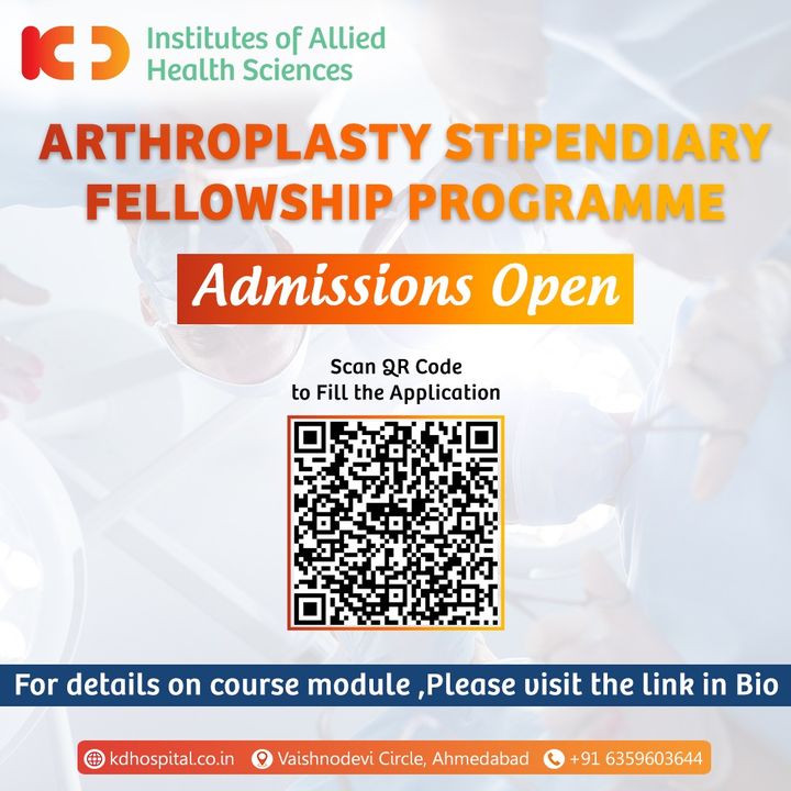 Admissions are open for Arthroplasty Stipendiary Fellowship Programme at the KD Academic Centre. 
Interested applicants can scan the QR code to fill out the form. Only limited seats are available, hurry up !! For more info please contact our academic counsellor at +916359603644 or Click here to Apply https://forms.office.com/r/X0jXY5bGqH

#KDAcademis #KDHospital #Academics #Admission #courses #fellowship #program #Arthroplasty #dnb #diploma  #robot #robotics #hospital #kneesurgery #technology #medical  #Connections #wellness #healthcare #medicalstudent #medicalschool #Ahmedabad #Gujarat #India