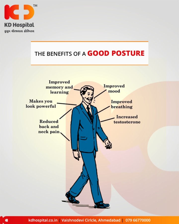 A good posture can have positive health benefits! Here are some of them! 
#KDHospital #Doctors #GoodHealth #Ahmedabad #Gujarat #India