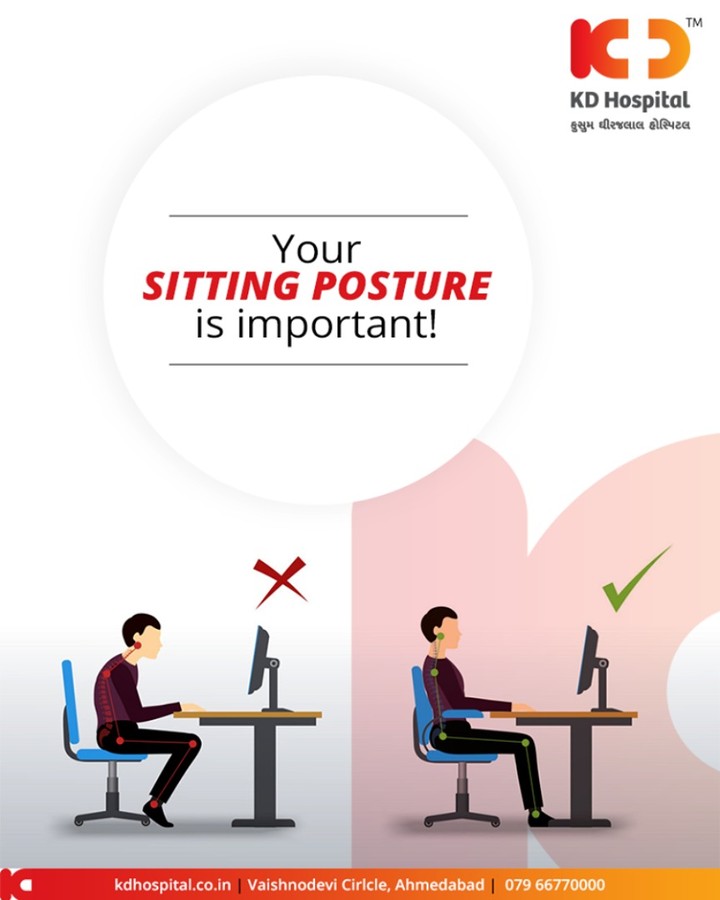 Maintaining a good sitting posture at work is important to avoid back pains! 
#KDHospital #GoodHealth #Ahmedabad #Gujarat #India