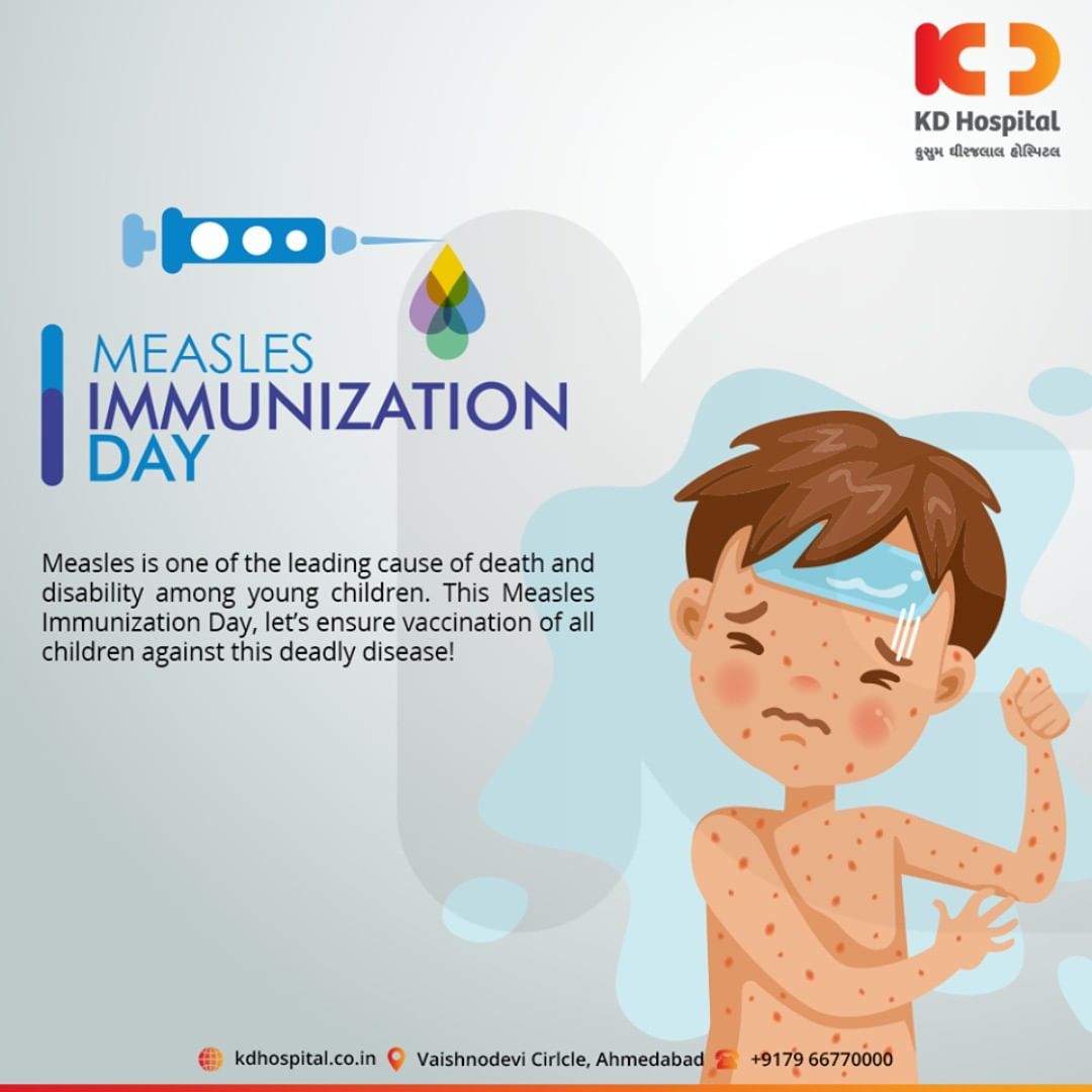 Measles is one of the leading cause of death and disability among young children. This Measles Immunization Day, let’s ensure vaccination of all children against this deadly disease!

#MeaslesImmunizationDay #KDHospital #GoodHealth #Ahmedabad #Gujarat #India #Appreciation