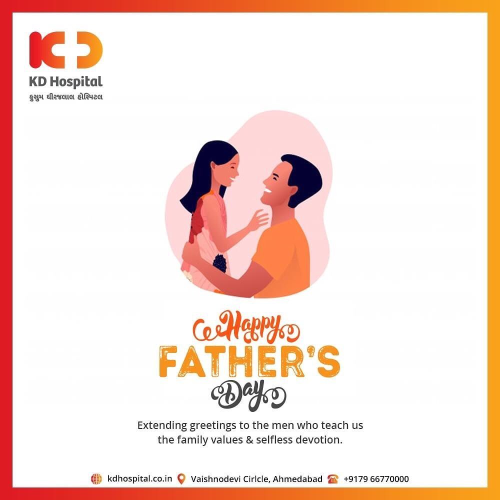 Extending greetings to the men who teach us the family values & selfless devotion.

#HappyFathersDay #FathersDay #FathersDay2020 #DAD #Father #KDHospital #goodhealth #health #wellness #fitness #healthiswealth #healthyliving #patientscare #Ahmedabad #Gujarat #india