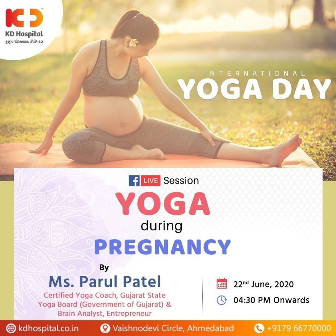 Note : KD Hospital strongly recommends that you should consult your doctor before starting any exercise during pregnancy.

#Yoga #YogaDay #InternationalYogaDay #KDHospital #goodhealth #health #wellness #fitness #healthiswealth #healthyliving #patientscare #Ahmedabad #Gujarat #india