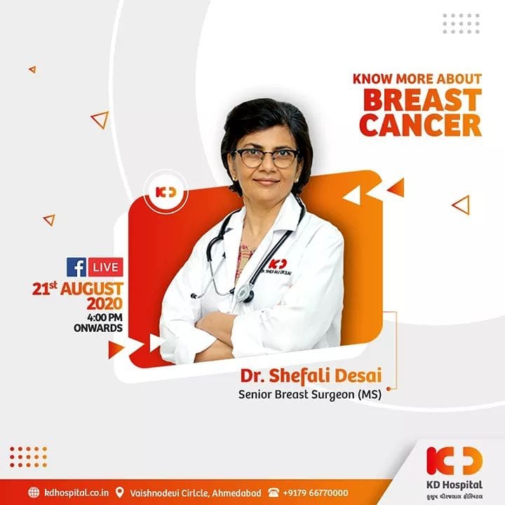 Breast Cancer is often painless, so it is important not to ignore any signs or symptoms that may occur. Know more about Breast Cancer from the expert herself. Join the live session with Dr. Shefali Desai, Senior Breast Surgeon (MS) tomorrow 21st August 2020 4.00 PM onwards.

 #KDHospital #MultiSpecialtyHospital #BreastCancer #CancerAwareness #WomenHealth #BreastCancerAwareness #Compassion #Passion #Doctors #Diagnosis #Therapeutics #goodhealth #health #wellness #fitness #healthiswealth #healthyliving #Heart #HeartDiseases #Ahmedabad #Gujarat #India