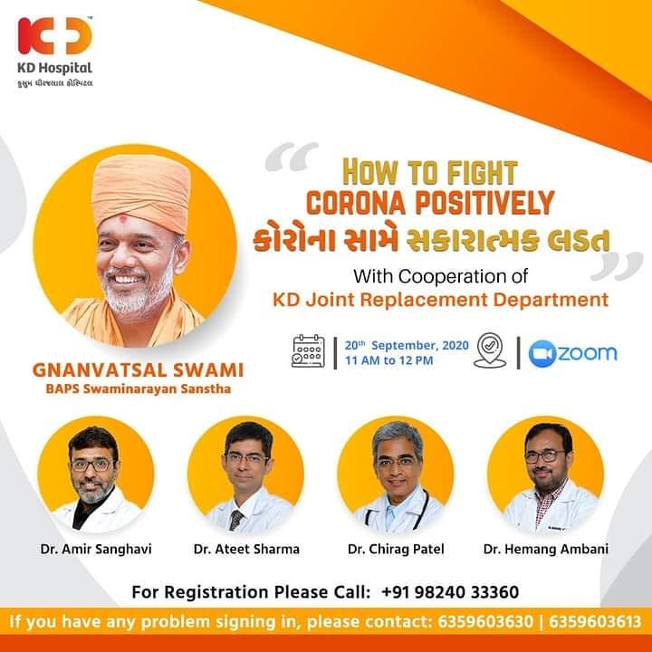 It's important to stay strong and steady physically as well as emotionally amid COVID-19 pandemic. KD Joint Replacement Team is eager to share their insight on how to keep yourself motivated in times like this. With special guest, Gnanvatsal Swami (BAPS Swaminarayan Sanstha), join the live session on Zoom Meet on 20th of September, 2020 from 11AM to 12PM. 

Join Zoom Meeting
https://us02web.zoom.us/j/84787944377?pwd=QkNJN2p4TnNCcGtoME1DNXMyWmh4dz09

Meeting ID: 847 8794 4377
Passcode: kd2020