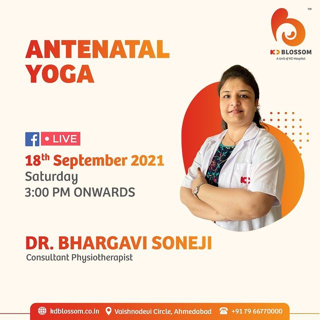 Learn breathing & relaxation techniques and about birth preparation. Find out more on Antenatal Yoga on Facebook Live by our Consultant Physiotherapist Dr Bhargavi Soneji from 03:00 PM onwards on 18/09/2021.

Join the session on our official Facebook page at https://www.facebook.com/KDHospitalOfficial/

#KDHospital #KDBlossom #Exercises #Pregnancy #MultiSpecialtyHospital #FacebookLive #worldphysiotherapyday #physiotherapy #physio #physicaltherapy #physiotherapist #rehab #rehabilitation #sportsphysio #physiotherapyawareness #physiotherapyday #callmethetherapist  #fitness #healing #Ahmedabad #Gujarat #India