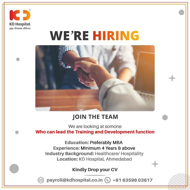 KD Hospital is looking for an eligible candidate who can lead the Training & Development functions. Interested candidates can drop their updated resumes on Payroll@kdhospital.co.in or call directly +91 6359603617.

#KDHospital #Hiring #WeAreHiring #MBA #apply #Training #learning #development #vacancy #work #opportunity #urgentvacancyalert #jobseekers #recruitment #jobsearch #jobs #Job #Leadership #HiringAlert #Connections #Therapeutics #goodhealth #Ahmedabad #Gujarat #India