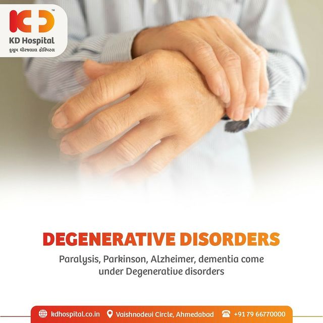 Degenerative disorders do not have any specific treatments.  There may also be no symptoms. In a few cases the spine loses its flexibility & bone spurs may pinch a nerve root that may cause pain or even weakness. These disorders are due to aging, which means age-related wear & tear on a spinal disc. Treatment that includes exercise, medication and physiotherapy, can give you relief. Visit your doctor for medication & healthy lifestyle.

#KD Hospital #degenretivedisorder #paralysis #Parkinson #Alzheimer # dementia #stressfreelife  #intakeofdrugs #healthylife #mentallyhappy #physicallyfit #doctor #health #healthcare #hospital #doctors #physicalcare #mentalcare #healthylifestyle #medlife #goodhealth #health #fitness #healthyliving #patientscare #Ahmedabad