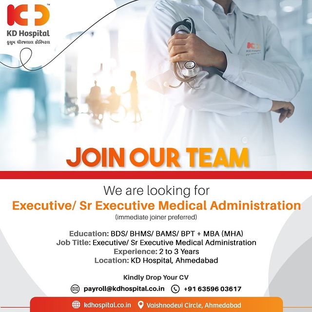 KD Hospital is hiring! 
We are currently looking for an Executive/Sr. Executive Medical Administration. Eligible and interested candidates can send their updated CV to payroll@kdhospital.co.in or call directly on +91 63596 03617.

#KDHospital #admin #medicaladmin  #medicaladministrator  #MBA #MHA  #working #career #HiringAlert #vacancy #opportunity #hiringnow #urgentvacancyalert #recruitment #jobsearch #jobs  #doctors #surgery #dentist #premed #medstudentlife #medlife #medicos #medic #wellness #goodhealth #hospitals #healthcare #Ahmedabad #Gujarat