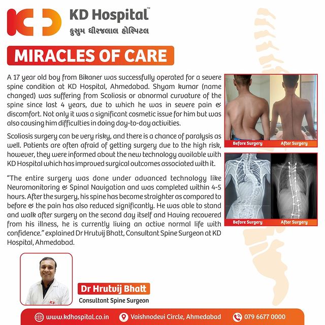 Saving lives through miraculous care!
A 17 yr old boy who suffered from Scoliosis has been successfully treated by Consultant Spine Surgeon @dr.hrutvijbhatt and his team at KD Hospital Ahmedabad. He underwent spine surgery followed by rehabilitation, that significantly improved his quality of life.

#KDHospital #miraclesofcare #spine #posture #backpainrelief #lowerbackpain  #Birthdefects #scoliosis #scoliosisawareness #scoliosissupport #healthyspine #spinehealth  #spinalsurgery #spinesurgery #surgeryrecovery #surgery #backpain  #healthyliving  #YoursToMake #trendinginahmedabad #Ahmedabad #Gujarat #india