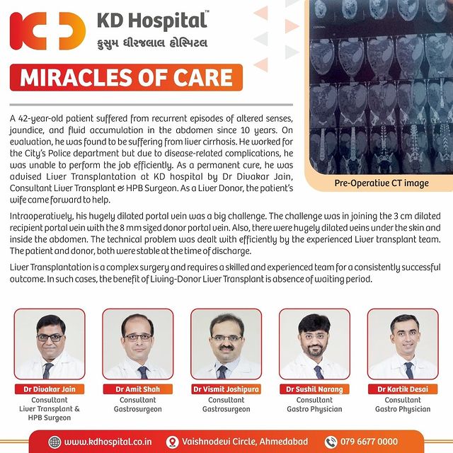 Presenting the life-changing journey of a Liver Cirrhosis patient suffering from debilitating liver disease, for the past 10 years. Admitted under the care of @drdivakarjain Dr Divakar Jain, Liver Transplant & HPB Surgeon, he underwent a successful liver transplant at KD Hospital. Due to the expertise of the entire Liver Transplant Team, he is now living a healthy, disease-free life.

@sushil8883 
#KDHospital #miraclesofcare  #liverhealth #liverdiease #livercirrhosis #livercirrhosistreatment #LiverFailure #livertransplant #GastroEnterology #Liver #LiverDiseases #GastroSciences #DonateLife #GiveLife #GastroEnterology #GastroSurgery #hospital #surgeon #GastroSurgery #goodhealth #Nusring #NABHHospital #QualityCare #hospital #explore #healthcare #physicians #surgeon #Ahmedabad #Gujarat #India