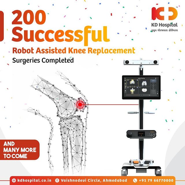 200+ Robot-assisted TKRs ( Total Knee Replacement) successfully completed & counting. 
We are delighted that our focus on delivering the best quality care has led to this milestone. Through cutting-edge technology and skilled surgeons, we strive to provide world-class health care & achieve many more such milestones.

#KDHospital #successfulsurgeries  #jointreplacement  #Orthopaedic  #roboticsurgerysystem  #totalkneereplacement #robotickneereplacement #kneereplacementsurgey #kneesurgery  #Doctors #surgeon #wellness #goodhealth #robot #robotics #wellnessthatworks #safety #healthandsafety #health #trendinginahmedabad #wellness #YoursToMake #Ahmedabad #Gujarat #india
