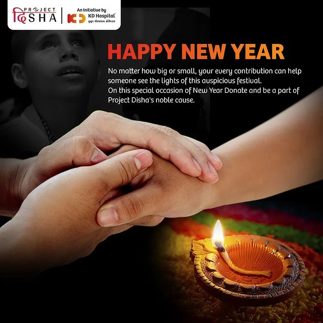 Bring in the New Year with a good deed & donate to those in need for a brighter tomorrow. Join our fight for light & contribute towards Project Disha.
This NewYear, bring light to someone's life through Project Disha.
To join our Fight for Light, click the link in Bio.

#KDHospital #ProjectDisha  #saalmubarak #nutanvarshaabhinandan #newyear #HappyNewYear #gujratinewyear #vikramsavant #Culture #Festivaloflight #Medical #FestiveSeason #wellnessthatworks #safety #healthandsafety #health  #interactivegrams #instagrameverywhere #trendinginahmedabad #wellness #YoursToMake #Ahmedabad #Gujarat #india