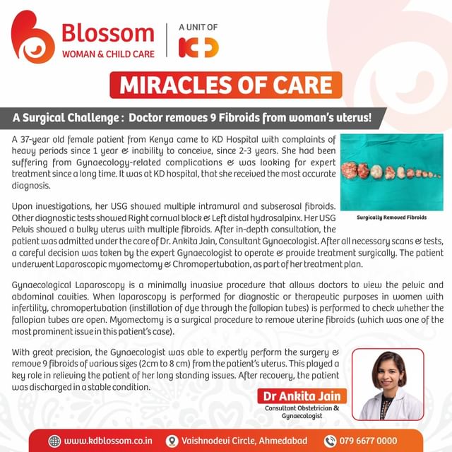 A uniquely treated case of uterine fibroids & blocked fallopian tubes in a 37-year-old patient from Kenya!

Dr Ankita Jain, Consultant Obstetrics & Gynaecology, provided expert treatment to a patient suffering from heavy menses & infertility issues for 2-3 years. Using a Laparoscopic technique, the Doctor removed nine fibroids from her uterus & also provided treatment for blocked fallopian tubes.

#KDHospital #KDBlossom #miraclesofcare #fallopiantubes #uterinefibroids #uterus #pregnancy #laparoscopy #infertility #menstrualcycle #pms #motherhood #maternity #parenthood #breastfeeding #postpartum #womenshealth
#pcos #endometriosis #fibroids #fibroidsawareness #fibroidsurgery #fibroidsolution #fibroidtreatment #fibroidawarenessmonth 
#pregnancy #surgery #endometriosis #infertility #vagina #infertilityawareness #endometriosisawareness #obgyn