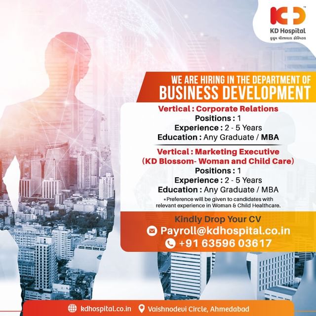 Join our growing Business Development Team.
Interested candidates can send their updated CVs to payroll@kdhospital.co.in or call directly on +91 63596 03617.

#KDHospital #marketing #business  #marketingteam #businessdevelopment  #MBA  #vacancy #opportunity #urgentvacancyalert #jobseekers #recruitment #jobsearch #jobs  #Hiring #jobsearch #recruitment #career #nowhiring #careers #work #business #recruiting #employment #resume #recruiter #hiringnow #jobhunt #jobopening #interview #Connections #Ahmedabad