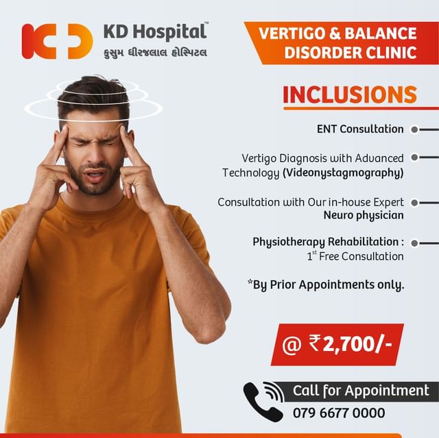 KD Hospital Visit KD Hospital s Vertigo Balance Disorder clinic get  yourself checked with the most advanced state of the art equipment For  appointments Call us on 079 6677 0000 KDHospital health