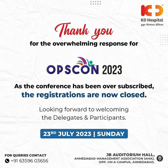 Grateful for the Incredible Response to OPSCON 2023! 
Registration is now closed as we've reached maximum capacity. Thank you to all who registered.

Can't wait to welcome our outstanding Delegates & Participants! 
See you soon! 

#KDOpsCon #KDHospital #HospitalOperations #OperationalExcellence #HealthcareExcellence #Conference2023 #OPSCON2023 #HealthcareProfessionals #HealthcareTransformation #LeadershipMatters #TransformingHealthcare #OperationalExcellence #EfficiencyMatters #HospitalOperations #event #opportunity #healthcareprofessional #healthcareworker #hospital #medical #healthcare #frontlineworkers #ahmedabad