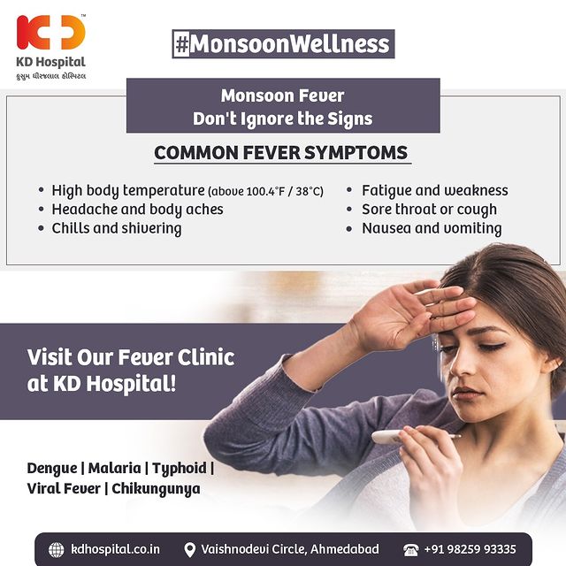 During this monsoon, fever can be a common health concern, often attributed to viral infections or mosquito-borne illnesses like dengue or malaria. 
Take this monsoon as an opportunity to nurture yourself and find joy in the little moments of self-care.

- Rest 
- Drink plenty of liquids
- Sip warm liquids
- Do salt water gargle
- Consult your doctor

For Appointments Call Now: +91 9825993335

#KDHospital  #health #viral #virus #headache #cough #dengue #mosquitos #malaria #mosquito #wellness #chronicillness #headaches #migraines #FeverClinic #FeverProfile #Fever #MonsoonFever #Malaria #Chikungunya #Dengue #Typhoid #SwineFlu #Compassion #Doctors #Diagnosis #Therapeutics  #wellness #wellnessthatworks #Ahmedabad #Gujarat