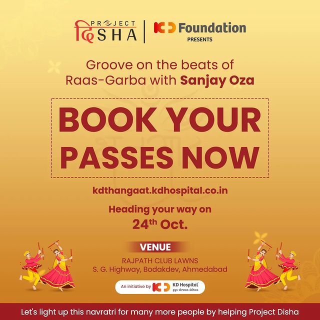 Make your navratri a celebration of love with KD Thangat and rejoice dancing your heart out on garba beats, while the king of folk songs @sanoza11 plays his magic for you!

Book your passes now on:
www.kdthangaat.kdhospital.co.in

#kdhospital #kdfoundation #projectdisha #garba #navratri #garba2023 #passes #booknow #getready #eyedonation #eyehealthmatters #ahmedabad