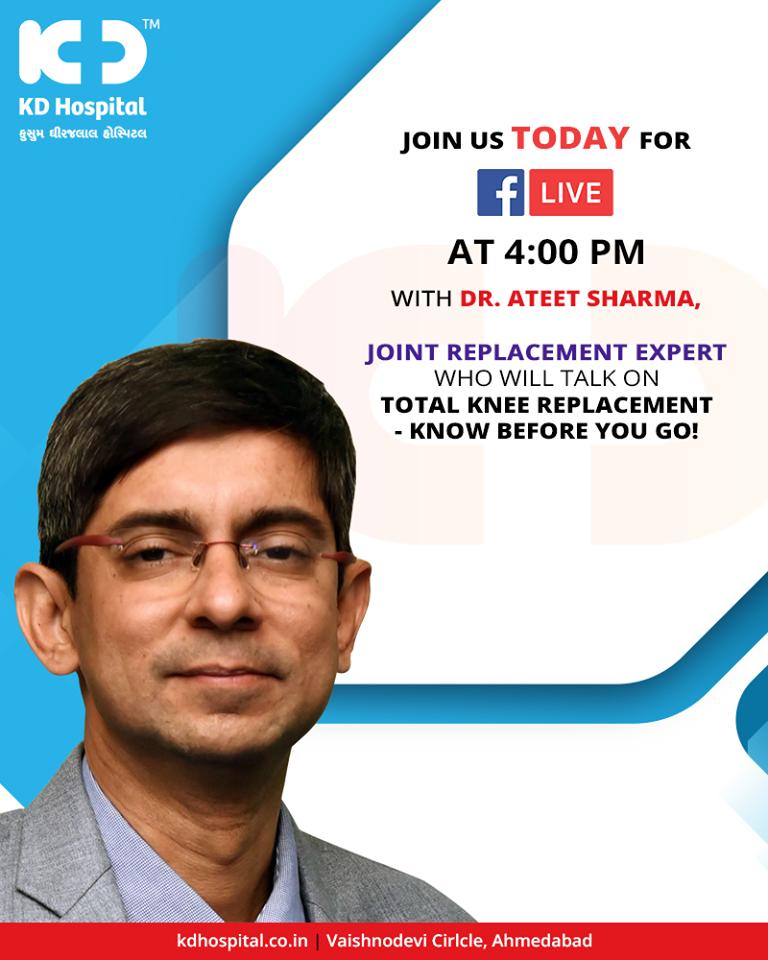 Join us today for a FB live on Total knee replacement with Dr Ateet Sharma, Joint replacement expert!

#KDHospital #GoodHealth #FBLive #Ahmedabad #Gujarat #India https://t.co/Xg2sjpHbFg