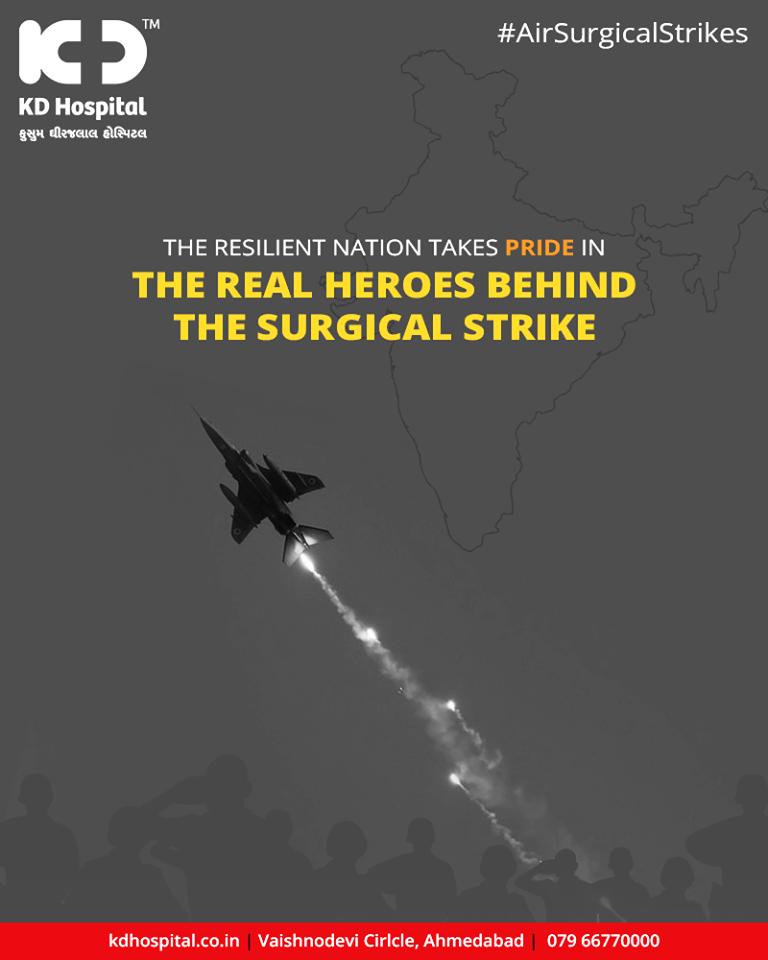 The resilient nation takes pride in the real heroes behind the Surgical Strike

#IndiaStrikesBack #AirSurgicalStrikes #IndianAirForce #SurgicalStrike2 #KDHospital #GoodHealth #Ahmedabad #Gujarat #India https://t.co/jX05c7OkiY